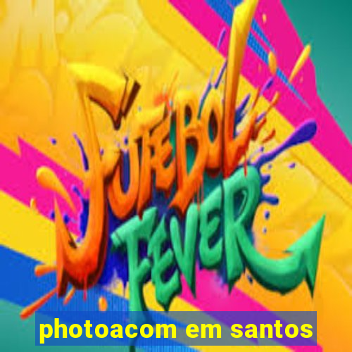 photoacom em santos